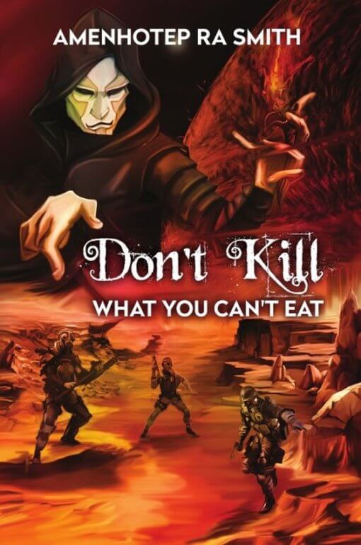 Don't Kill What You Can't Eat, 9781662924477, Paperback