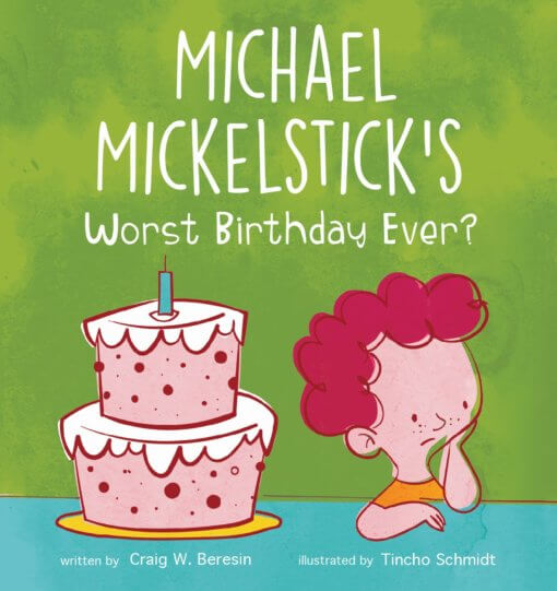 Michael Mickelstick's Worst Birthday Ever?, 9781662912771, Paperback