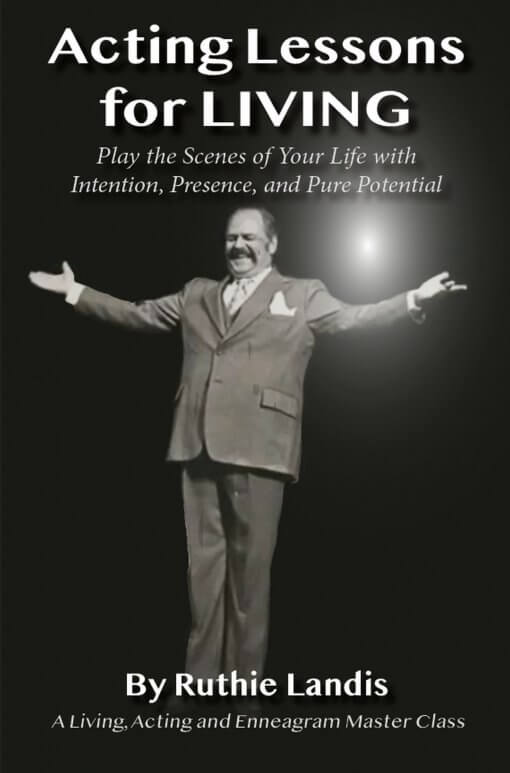 ACTING LESSONS FOR LIVING, 9781642378313, Paperback