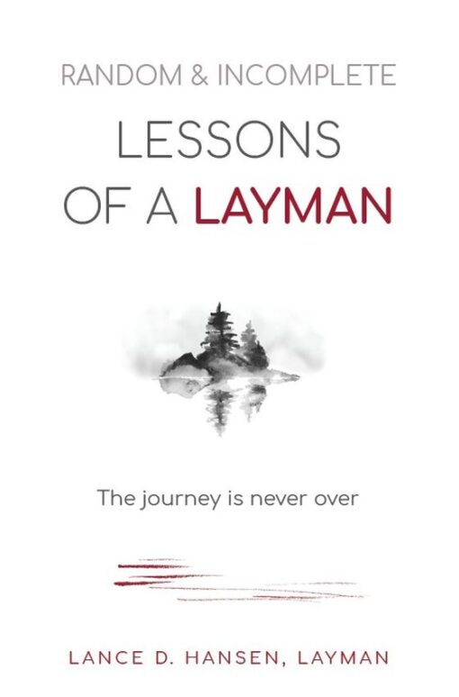 Random & Incomplete Lessons of a Layman, 9781662949234, Paperback
